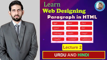 Web Designing in Urdu and Hindi | Lecture 2 | HTML Paragraph | Sekho From Naveed