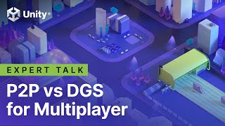 P2P vs DGS: Which model is right for your game server? | Unity Gaming Services