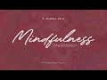 Mindfulness Meditation - 30 minutes  (Yongey Mingyur Rinpoche recording - edited)