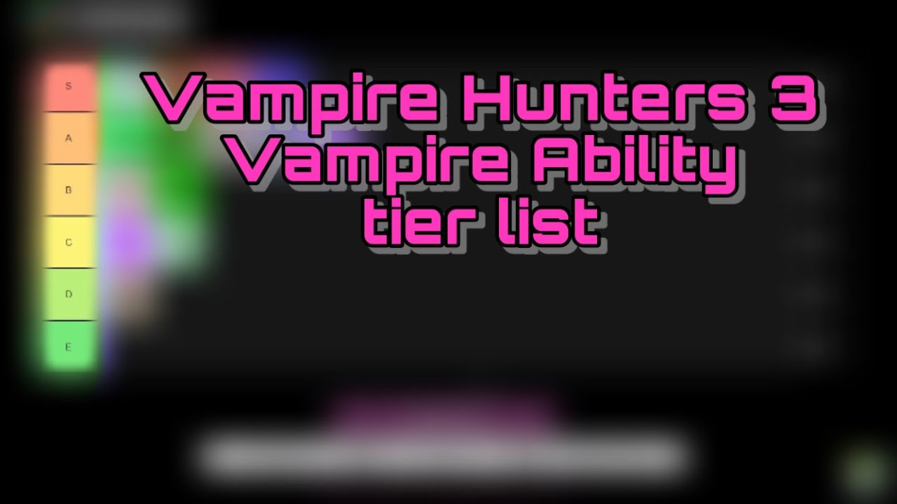 Vampire Hunters 3 Gadget Tierlist! (Vh3) 