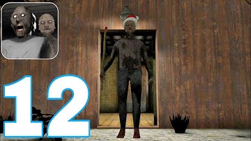Granny: Chapter Two | Christmas Update | Gameplay Walkthrough PART 12 (iOS, Android)