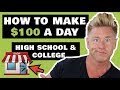 Make $100 a Day Even if You're Broke (2018)