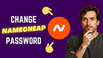How to Change Your Namecheap Password (SIMPLE Way)