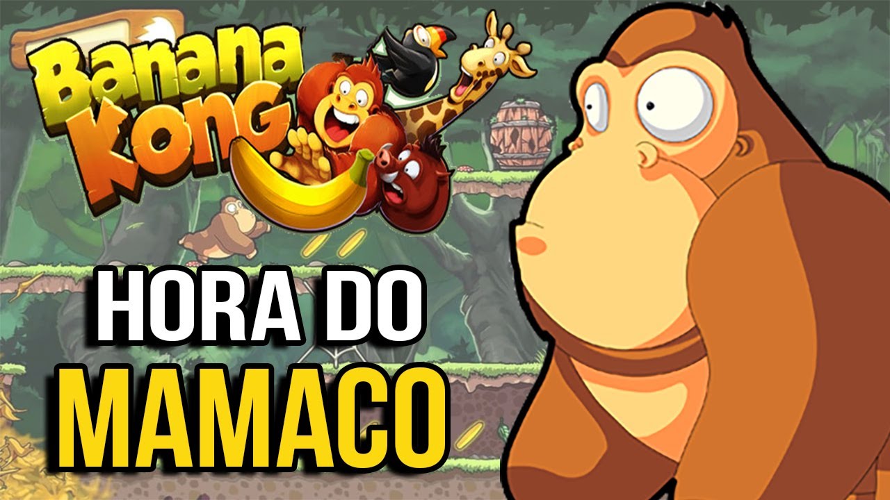 EU VIM VER O MAMACO - BANANA KONG [ANDROID/IOS] 