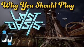 Last Oasis in 2025 and Why You Should Play