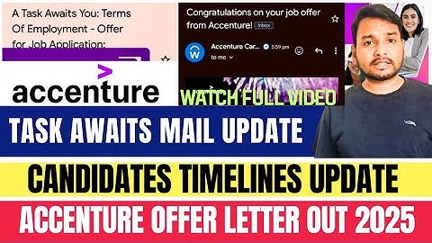 Accenture Offer Letter Mail Out | Task Mail | Candidates Timeline | Onboarding & Joining Date,Survey