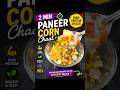 2 Min High Protein Paneer Corn Chaat | Healthy Snack #maskabun #shorts #viral #trending #food #fyp