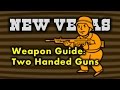 New Vegas Weapon Guide 2 - Two Handed Guns