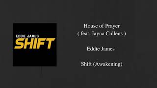 House of Prayer ( feat. Jayna Cullens)