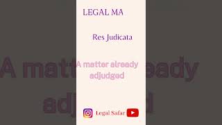 LEGAL MAXIM - RES JUDICATA legalmaxims judiciary clat youtubeshorts legal