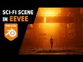 Sci-Fi Scene in Blender Eevee