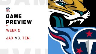 Jaguars @ Titans | Week 2 Preview