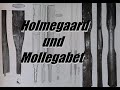 Bogenbau - Holmegaard und Mollegabet