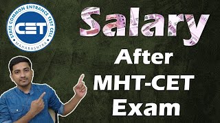 Amount of salary Student get after Clearing MHTCET exam | mhtcet aspirant should watch it