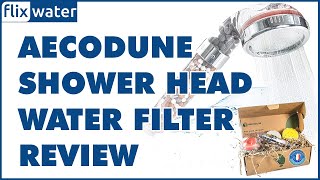 Aecodune Shower Head Water Filter Review - Flixwater