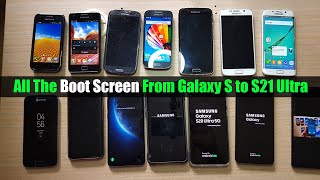 See All The Boot Screen From Galaxy S To Galaxy S21 Ultra S2S3S4S5S6S7S8S9S10S20