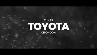 Video Promosi Tunas Toyota Cipondoh Tangerang