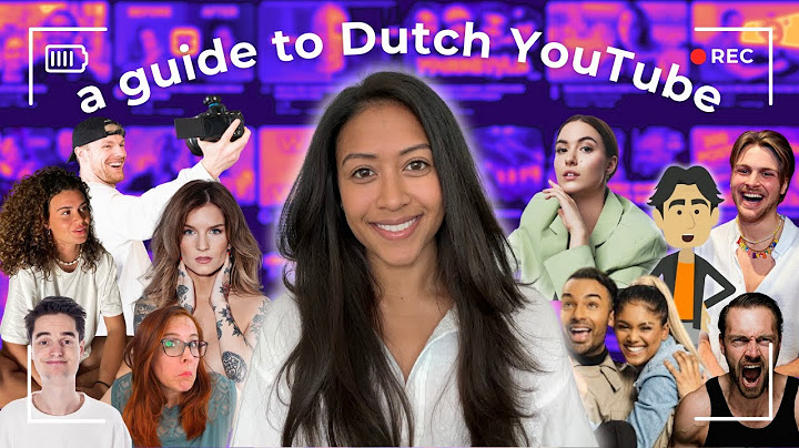 25 YouTubers to learn DUTCH from in 2024