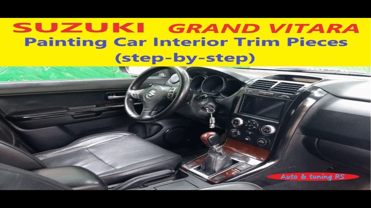 How to Paint the Interior Car Trim Pieces (In Detail) Suzuki Grand