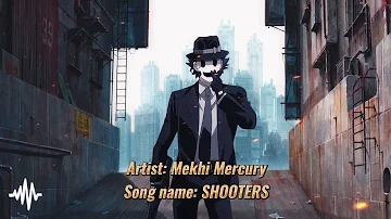 X2Download app Mekhi Mercury   SHOOTERS