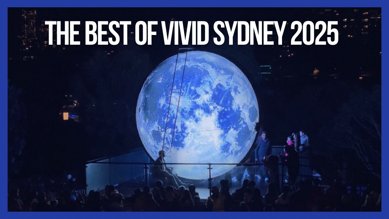 The Best of Vivid Sydney 2025 | Australia’s Iconic Festival of Light, Music, Ideas & Food!