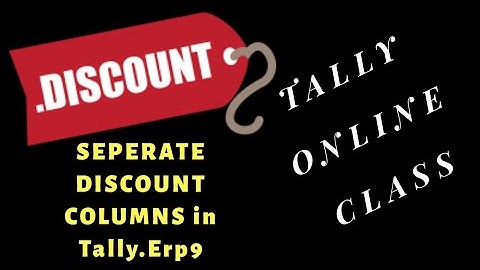 B.com 4th sem: Seperate Discount Column in invoice in Tally.Erp9/S.no-27