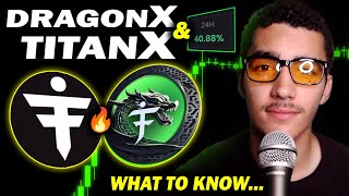 What you need to know about TitanX & DragonX... ⚠️