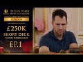 £4.8M 1st Place! £250k Les Ambassadeurs Short Deck Private Tournament 2019 Final Table - Episode 1