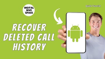 HOW TO RECOVER DELETED CALL HISTORY ANDROID