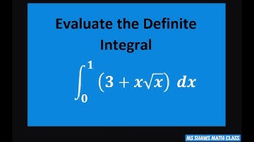 Evaluate the definite integral over [0,1] for (3 + xsqrt(x)) dx. Evaluation Theorem
