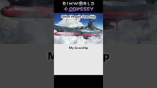 Other People Gravship VS My Gravship - Rimworld Odyssey