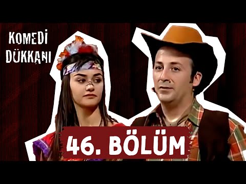 Komedi Dükkanı - 46. Bölüm