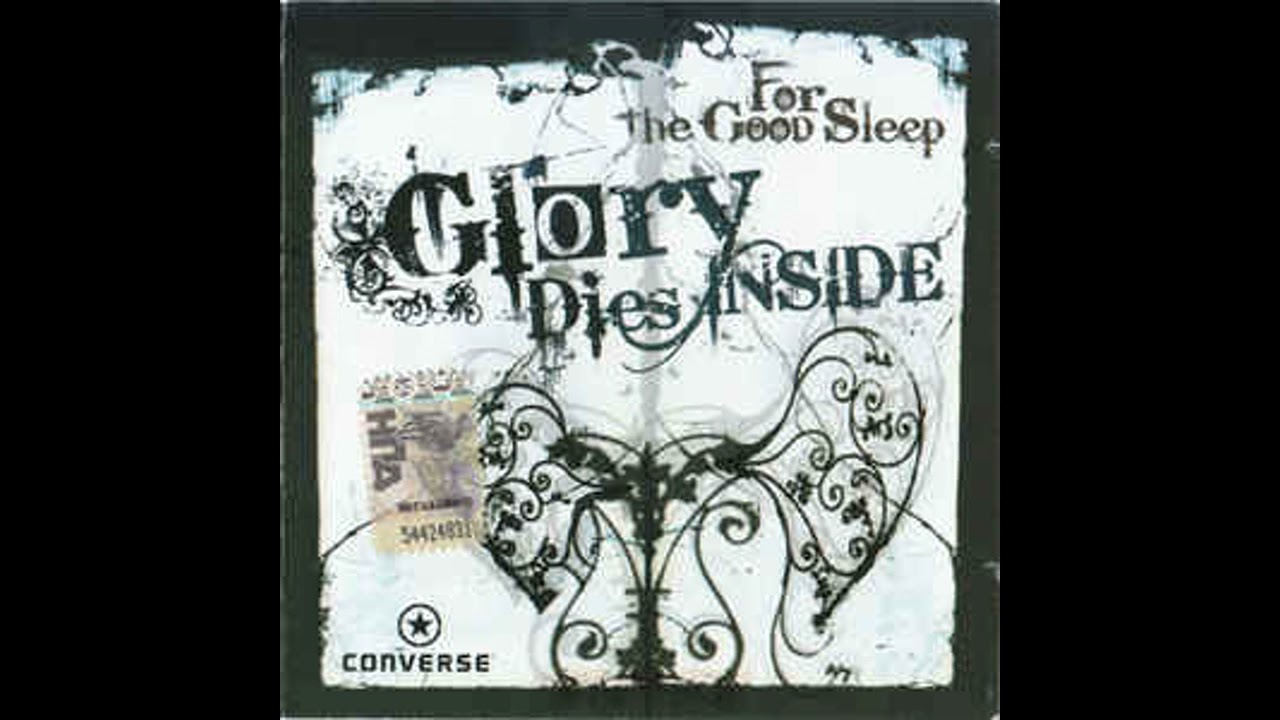 Glory Dies Inside – For The Good Sleep (Russian screamo/emo/post hardcore 2007 full album)