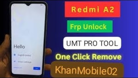 Redmi A2 A2+ FRP unlock umt pro only one click redmi a2 a2 plus frp bypass today 2025
