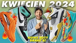 NAJLEPSZE BUTY KWIETNIA! Nowe buty Drake'a
