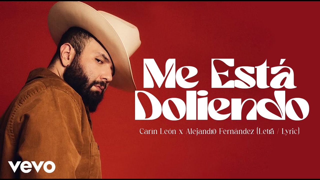 Carin Leon ~ Me Está Doliendo (Letra / Lyric )