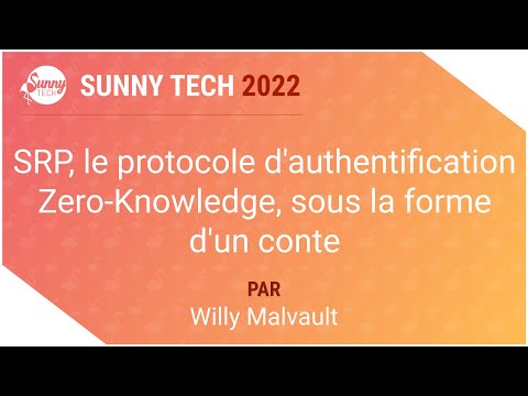 [Sunny Tech 2022] SRP, le protocole d'authentification Zero-Knowledge, sous la forme d'un conte