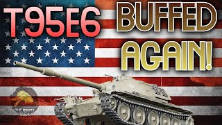 T95E6: BUFFED AGAIN! II Wot Console - World of Tanks Console Modern Armour