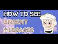 How to see UNSENT MESSAGES | Nica Dianne Solomon