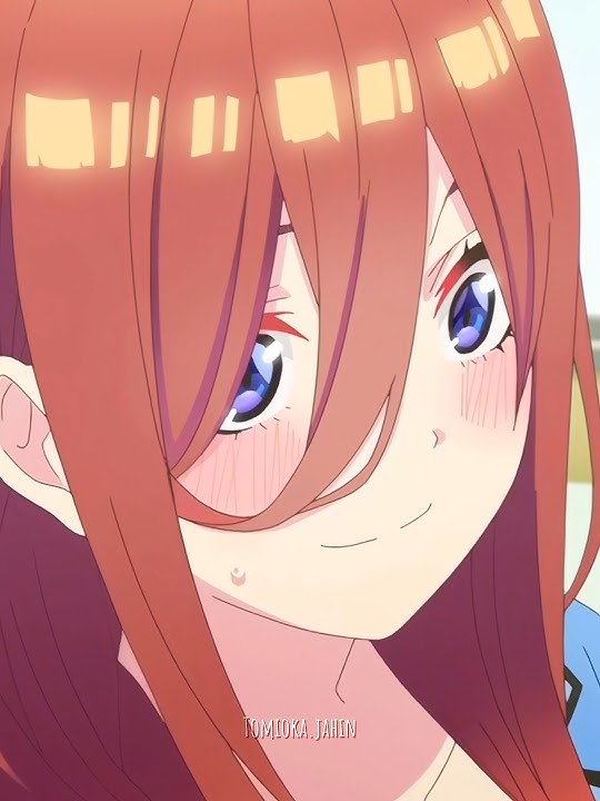 Miku nakano is the best (The quintessential quintuplets)- (EDIT/4K)