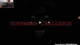 Korkmama Challenge Yaptım