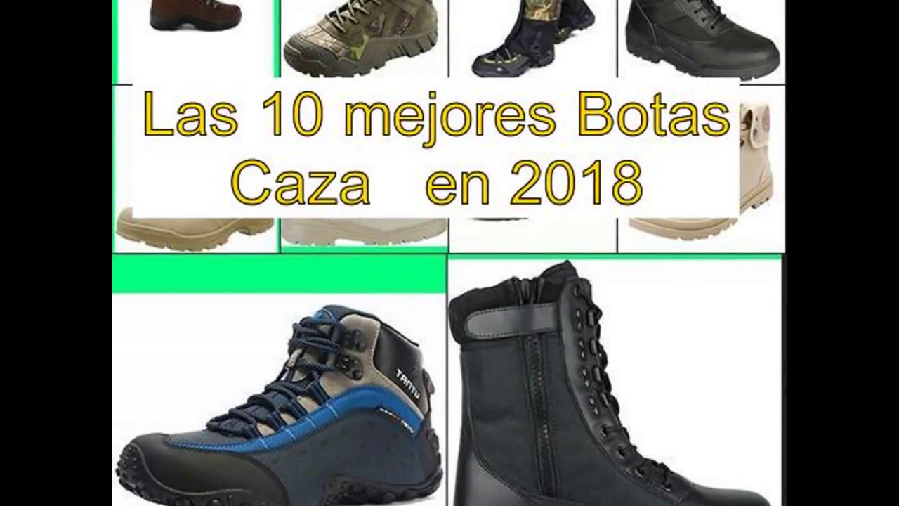 Las 10 mejores Botas Caza en 2018 - YouTube