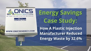 Onics Energy Solutions: Plastic Injection Manufacturing Energy Savings Case Study Resimi