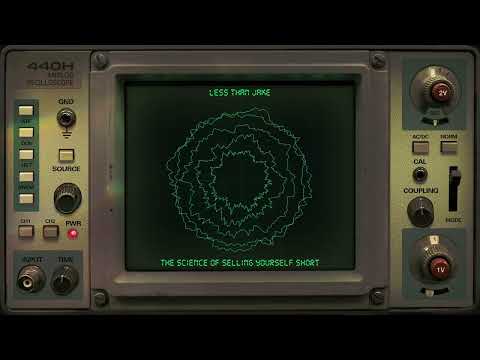 Less Than Jake - The Science of Selling Yourself Short (Oscilloscope Visualizer)