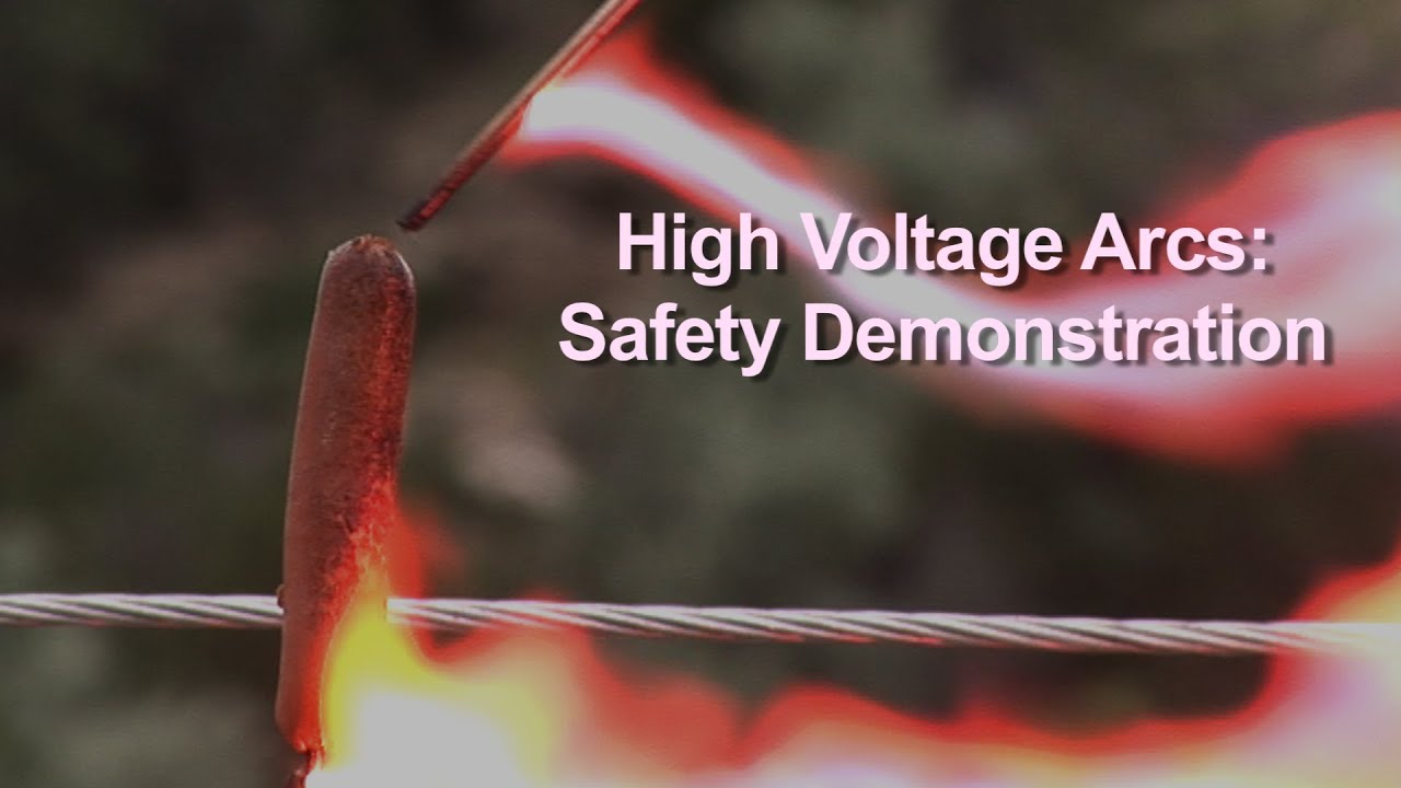 High Voltage Arc Safety YouTube