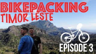 [Ep 3] Bikepacking Timor Leste 1000km Charity Bicycle Challenge - Episode 3 INTO THE MOUNTAINS