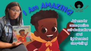 I Am AMAZING! | Read Aloud for Kids