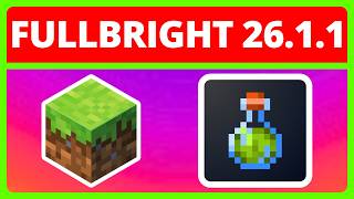 How To Download And Install FullBright For Minecraft Java 26.1.1 | FullBright Minecraft