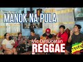 MANOK NA PULA - Tropa Vibes Reggae Cover