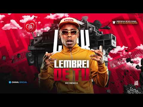 LEMBREI DE TU - MC MENO K PROD. FEPACHE (ÁUDIO OFICIAL) 2026